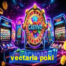 vectaria poki